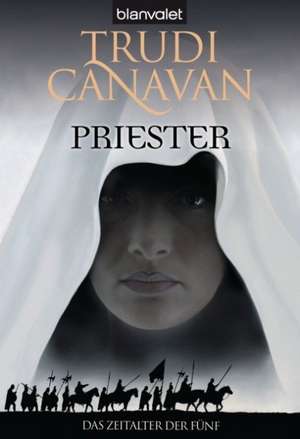 Das Zeitalter der Fünf 01. Priester de Trudi Canavan