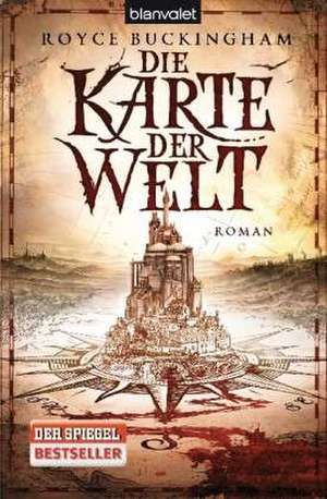 Die Karte der Welt de Royce Buckingham