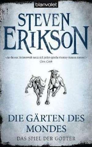 Das Spiel der Götter (01) - Die Gärten des Mondes de Steven Erikson