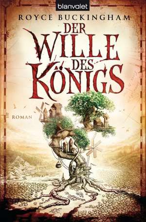 Der Wille des Königs de Royce Buckingham