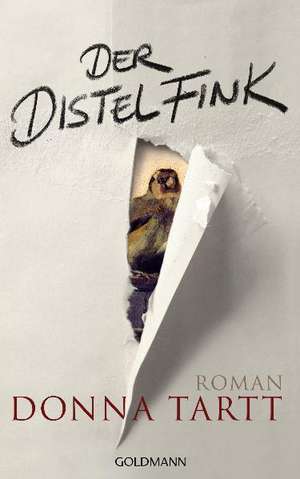 Der Distelfink de Donna Tartt