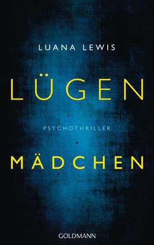 Lügenmädchen de Luana Lewis