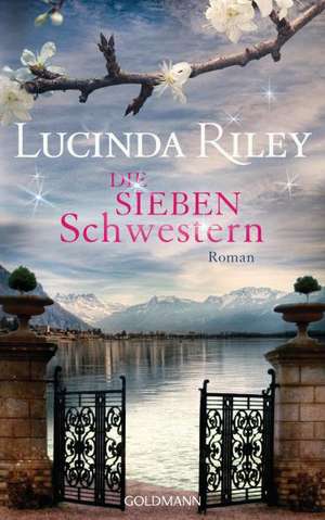 Die sieben Schwestern de Lucinda Riley