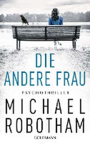 Die andere Frau de Michael Robotham