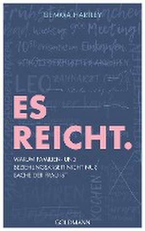 Es reicht. de Gemma Hartley