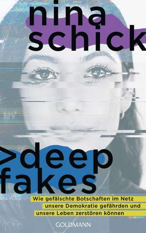 Deepfakes de Nina Schick