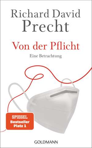 Von der Pflicht de Richard David Precht