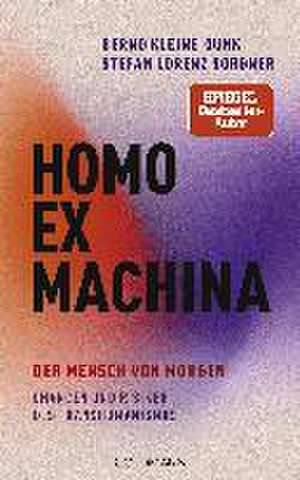 Homo ex machina de Bernd Kleine-Gunk