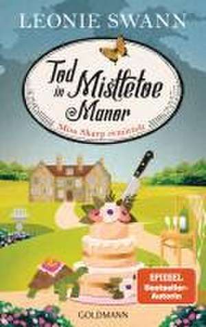 Tod in Mistletoe Manor de Leonie Swann