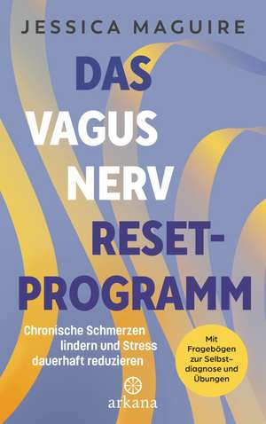 Das Vagusnerv-Reset-Programm de Jessica Maguire