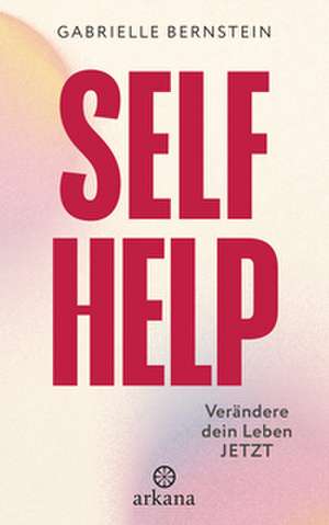 Self Help de Gabrielle Bernstein