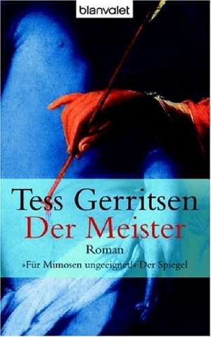 Der Meister de Tess Gerritsen