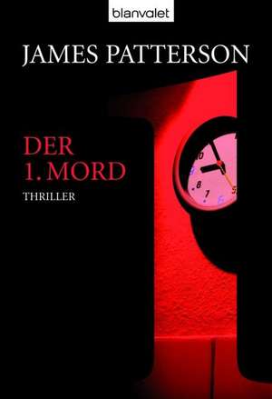 Der 1. Mord de James Patterson