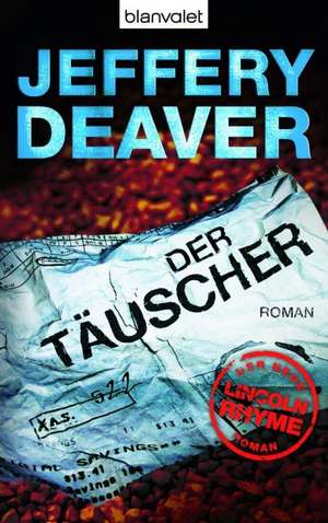 Der Täuscher de Jeffery Deaver