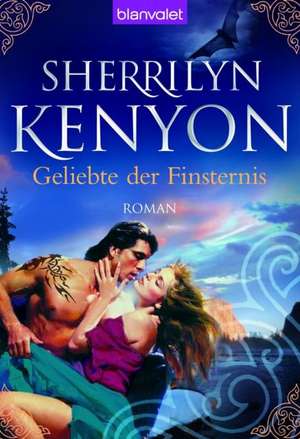 Geliebte der Finsternis de Sherrilyn Kenyon