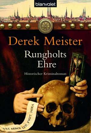 Rungholts Ehre de Derek Meister