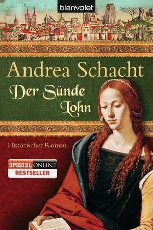 Der Sünde Lohn de Andrea Schacht