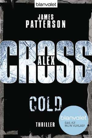 Patterson, J: Cold - Alex Cross 17