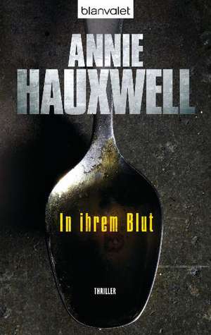 In ihrem Blut de Annie Hauxwell