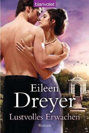 Lustvolles Erwachen de Eileen Dreyer