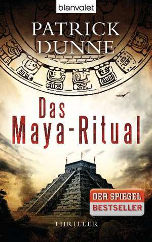 Das Maya-Ritual de Patrick Dunne