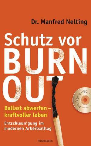 Schutz vor Burn-out de Manfred Nelting