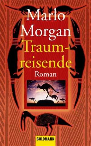 Traumreisende de Marlo Morgan