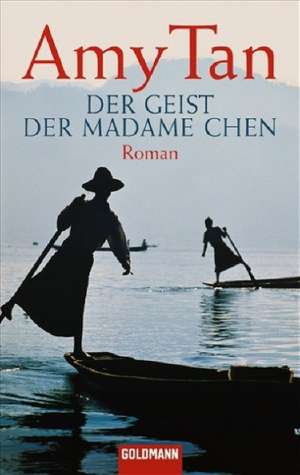 Der Geist der Madame Chen de Amy Tan