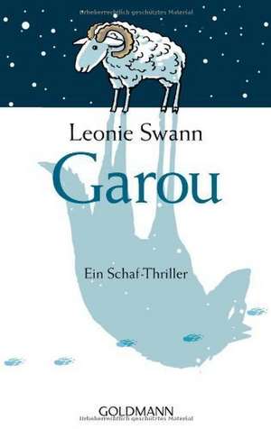 Garou de Leonie Swann