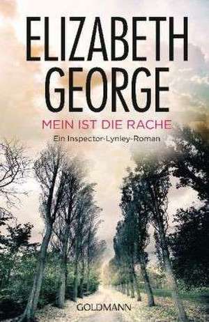 Mein ist die Rache de Elizabeth George