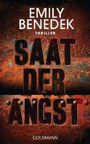 Saat der Angst de Emily Benedek