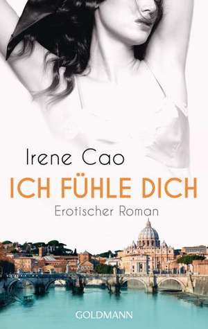 Ich fühle dich de Irene Cao