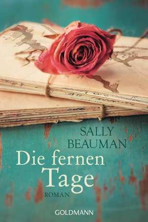 Die fernen Tage de Sally Beauman