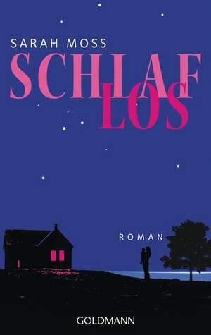 Schlaflos de Sarah Moss