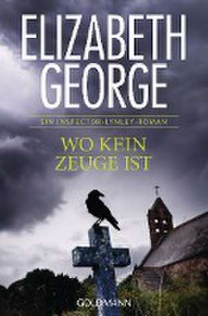 Wo kein Zeuge ist de Elizabeth George