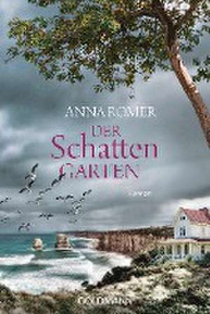 Der Schattengarten de Anna Romer