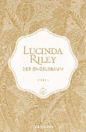 Der Engelsbaum de Lucinda Riley