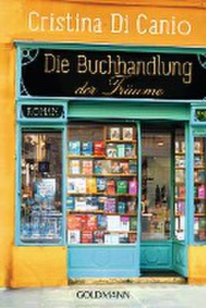 Die Buchhandlung der Träume de Cristina Di Canio