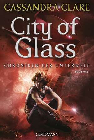 City of Glass de Cassandra Clare