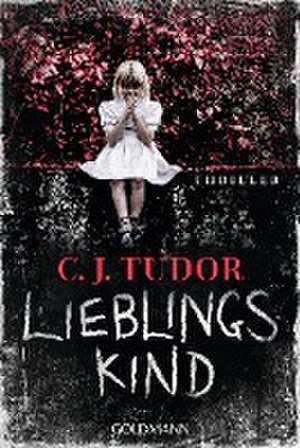 Lieblingskind de C. J. Tudor