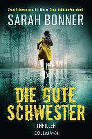 Die gute Schwester de Sarah Bonner