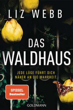 Das Waldhaus de Liz Webb