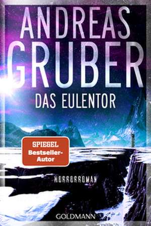 Das Eulentor de Andreas Gruber