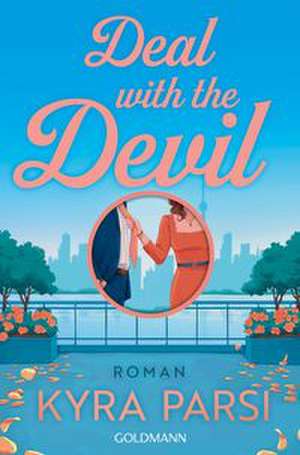 Deal with the Devil de Kyra Parsi