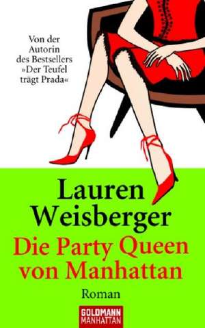 Die Party Queen de Lauren Weisberger