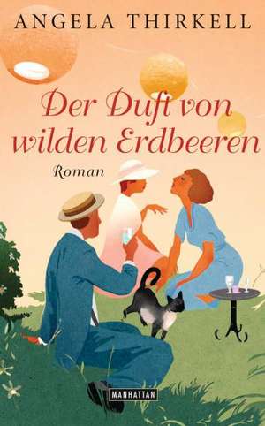 Der Duft von wilden Erdbeeren de Angela Thirkell