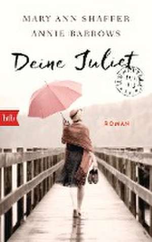 Deine Juliet de Mary Ann Shaffer