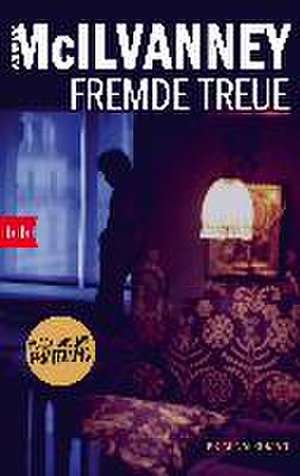 Fremde Treue de William McIlvanney