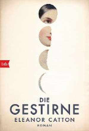 Die Gestirne de Eleanor Catton