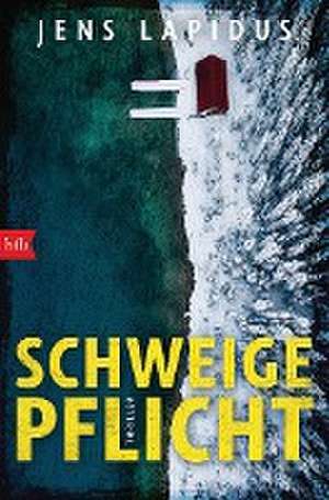 SCHWEIGEPFLICHT de Jens Lapidus